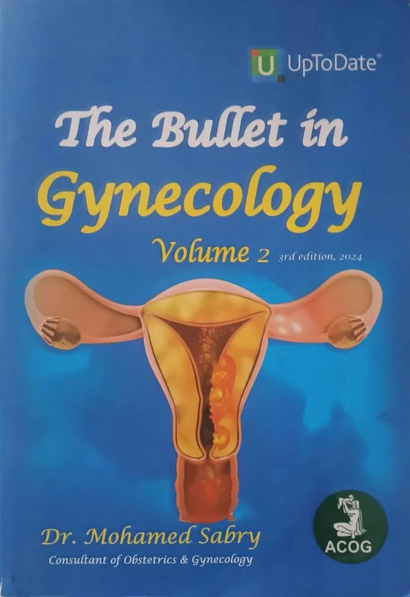 The Bullet in Gynecology 2 Volumes 