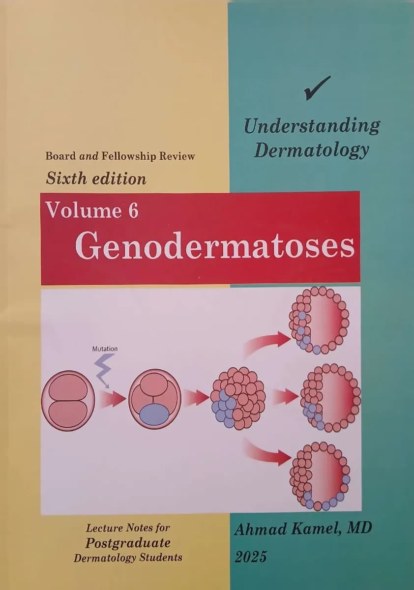 Understanding Dermatology  Volume 6 "Genodermatoses"
