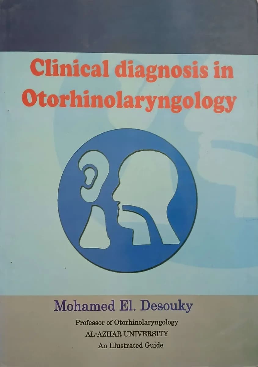  Clinical Diagnosis in Otorhinolaryngology An Illustrated Guide