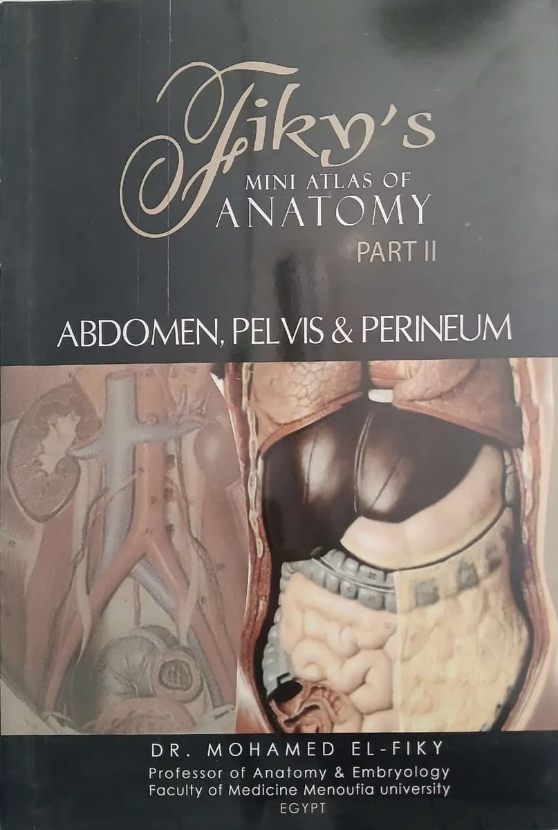 Fiky's Mini Atlas of Anatomy Part II - Abdomen, Pelvis & Perineum B4