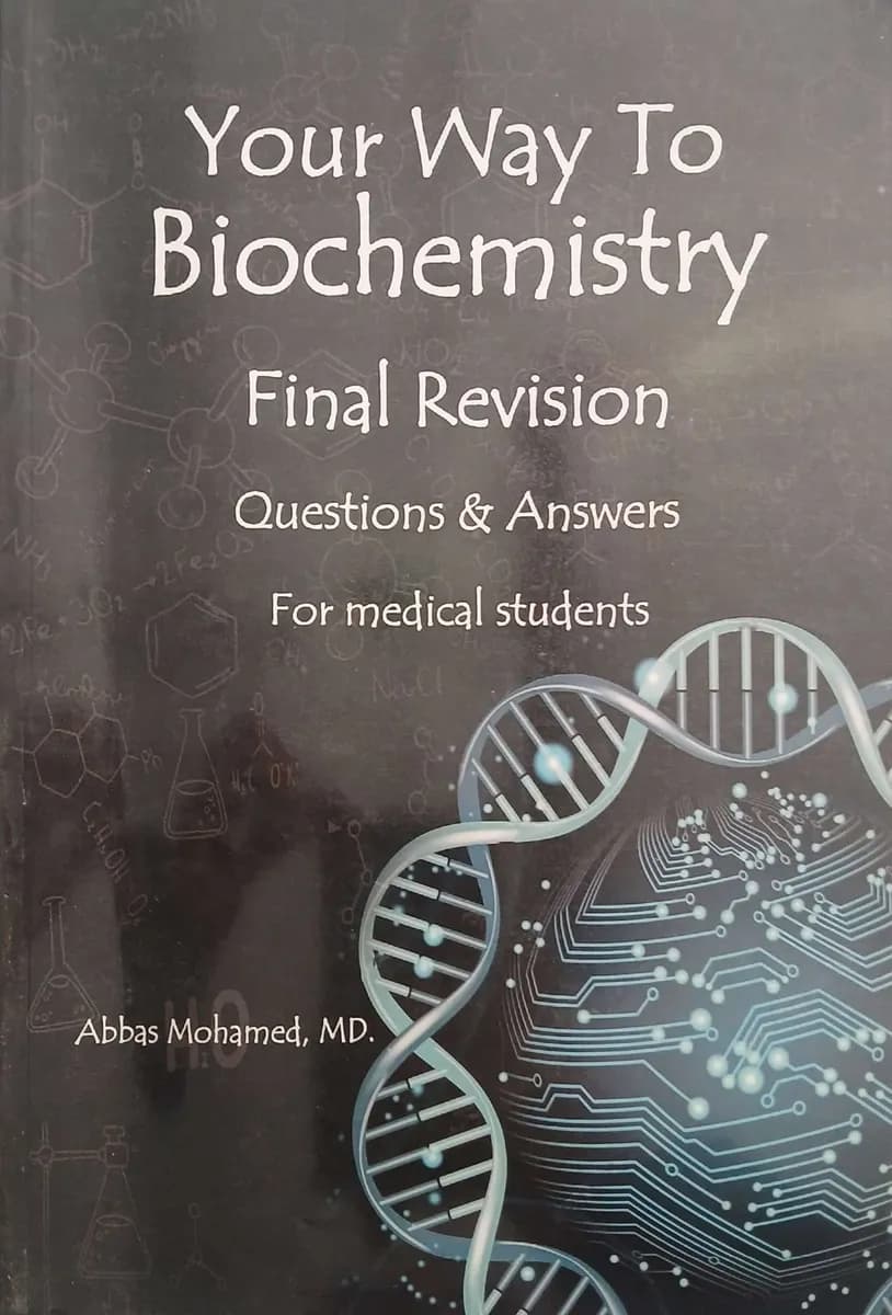 Your Way to Biochemistry: Final Revision - Questions & Answers for Medical Students