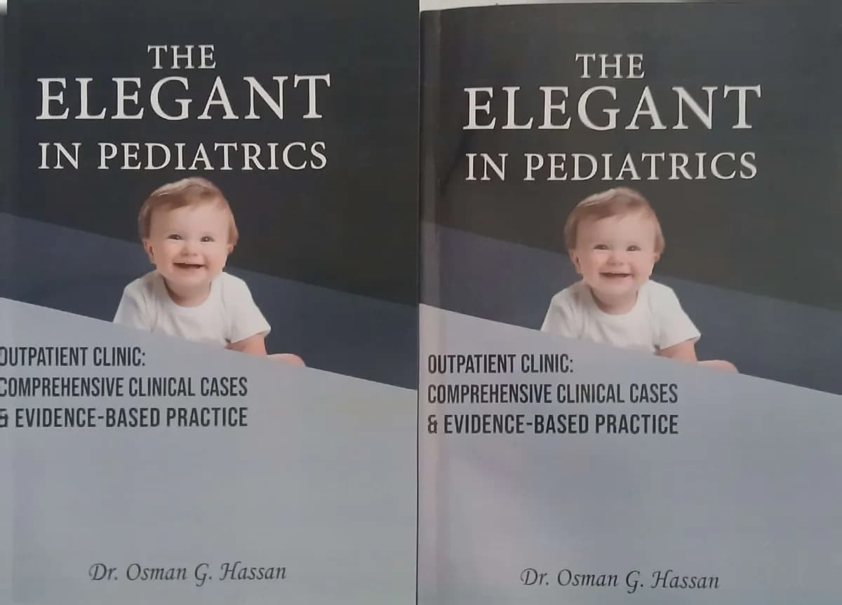 The Elegant in Pediatrics Outpatient Clinic: Comprehensive Clinical Cases & Evidence-Based Practice