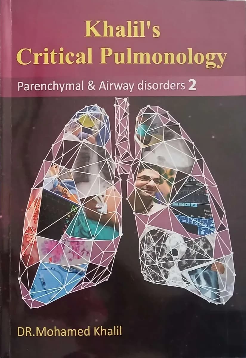 Khalil's Critical Pulmonology: Parenchymal & Airway Disorders, Part 2 