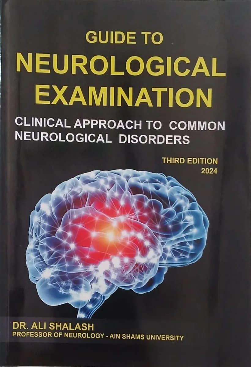 Guide to Neurological Examination: Clinical Approach to Common Neurological Disorders