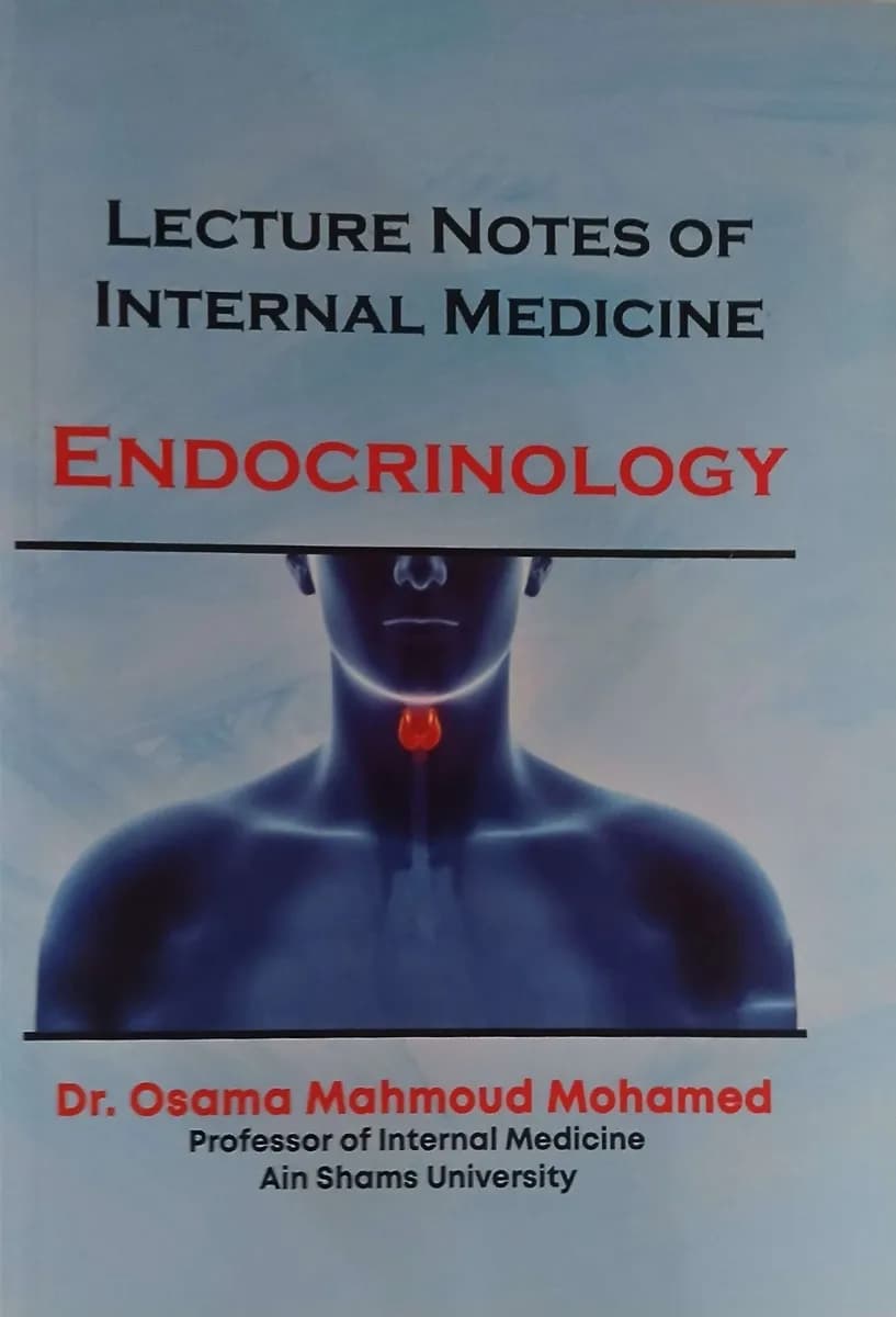 Lecture Notes of Internal Medicine: Endocrinology