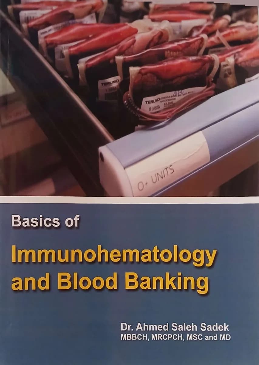 Basics of Immunohematology and Blood Banking