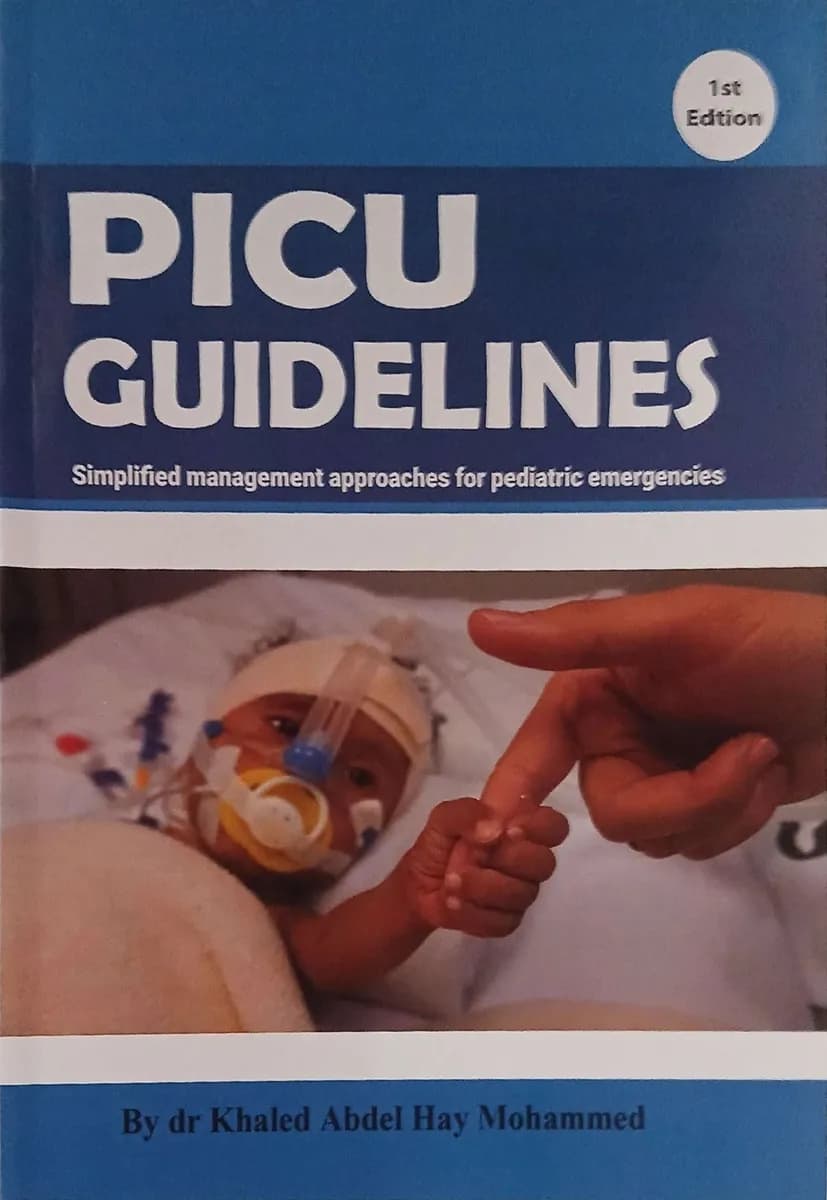 PICU Guidelines Simplified Management Approaches for Pediatric Emergencies - 1st Edition