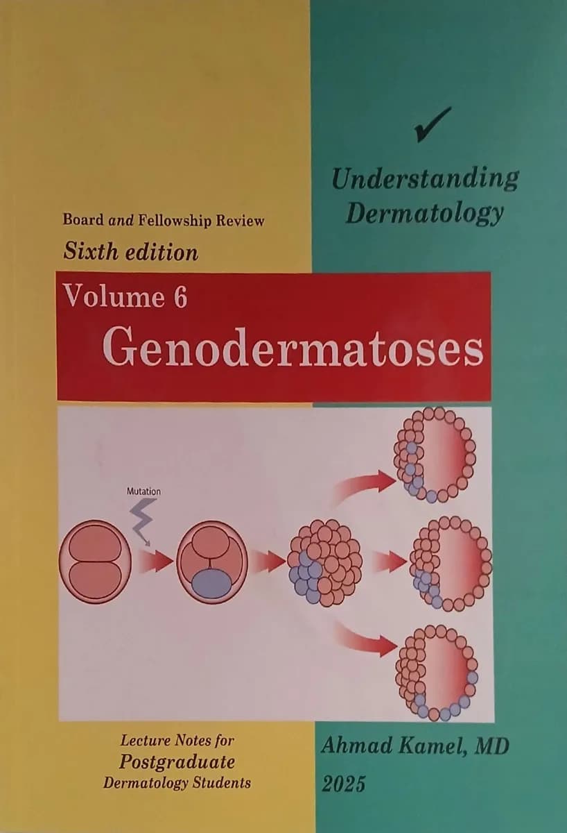 Understanding Dermatology: Volume 6 - Genodermatoses - Board and Fellowship Review - Sixth Edition - 2025