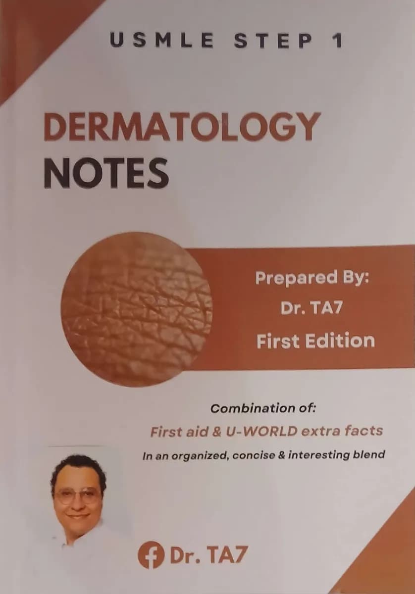 USMLE Step 1 Dermatology Notes - First Edition