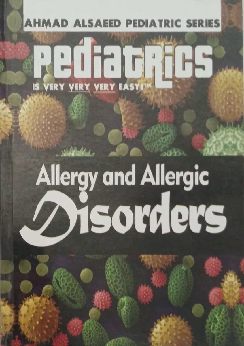 Pediatrics is very very very easy! Allergy and Allergic Disorders