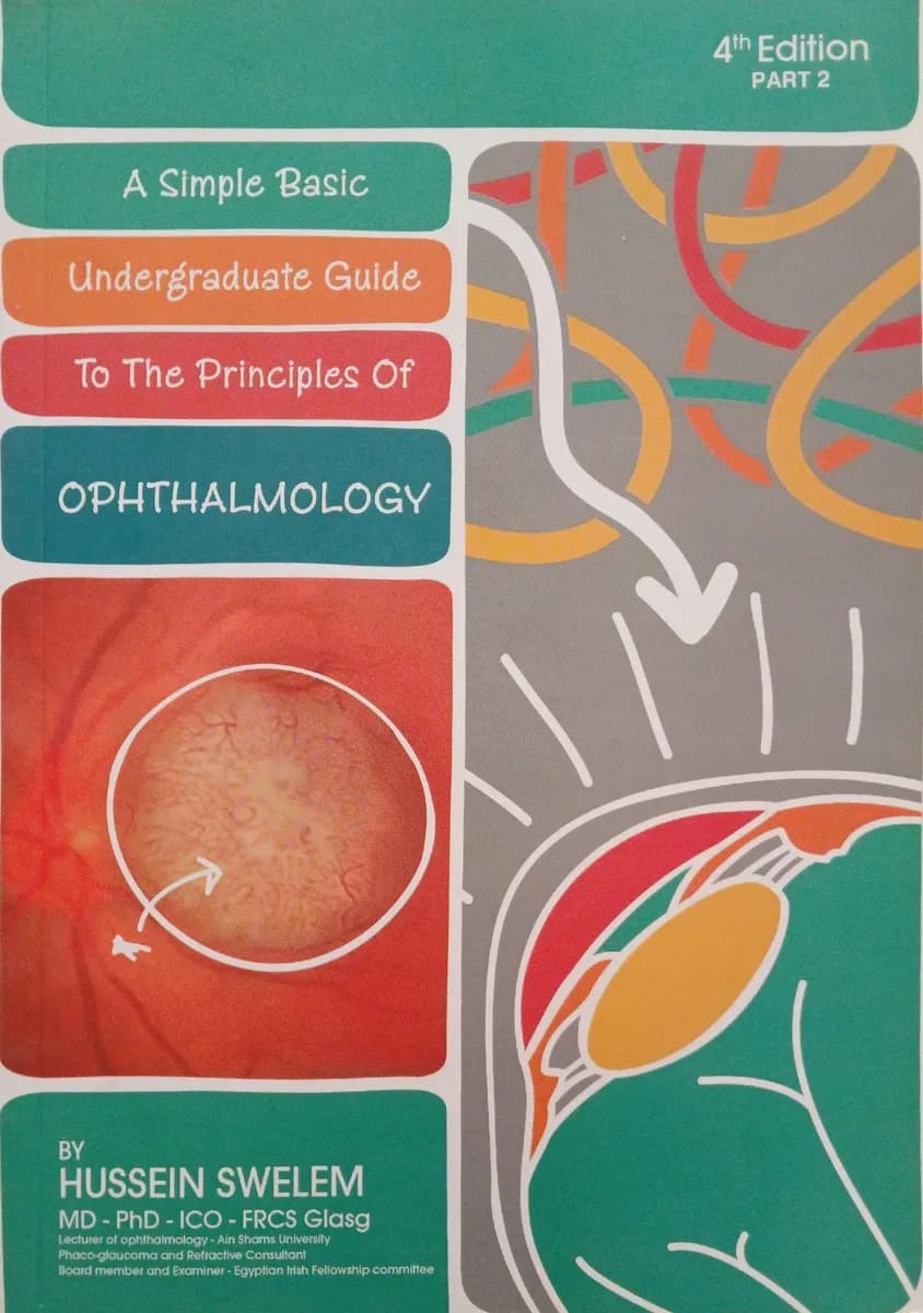 A Simple Basic Undergraduate Guide to The Principles of Ophthalmology 4th Edition, Part 2