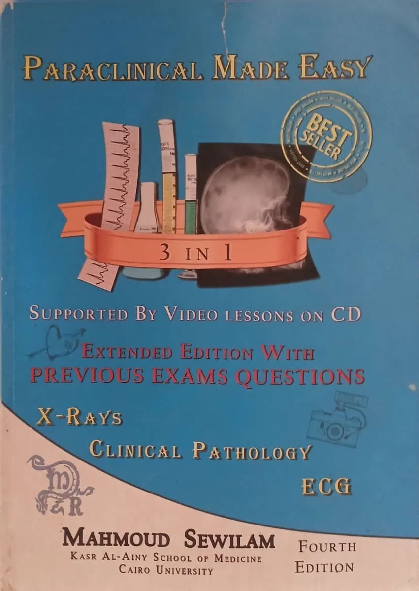 Paraclinical Made Easy: 3 in 1 - X-Rays, Clinical Pathology, ECG - Extended Edition with Previous Exams Questions - Fourth Edition