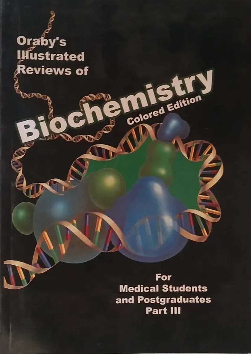Oraby's Illustrated Reviews of Biochemistry Colored Edition Part III (For Medical Students and Postgraduates)