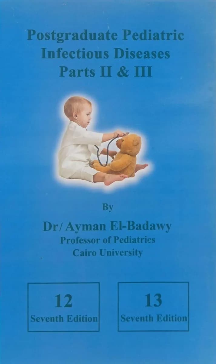 Postgraduate Pediatric Infectious Diseases Parts II & III