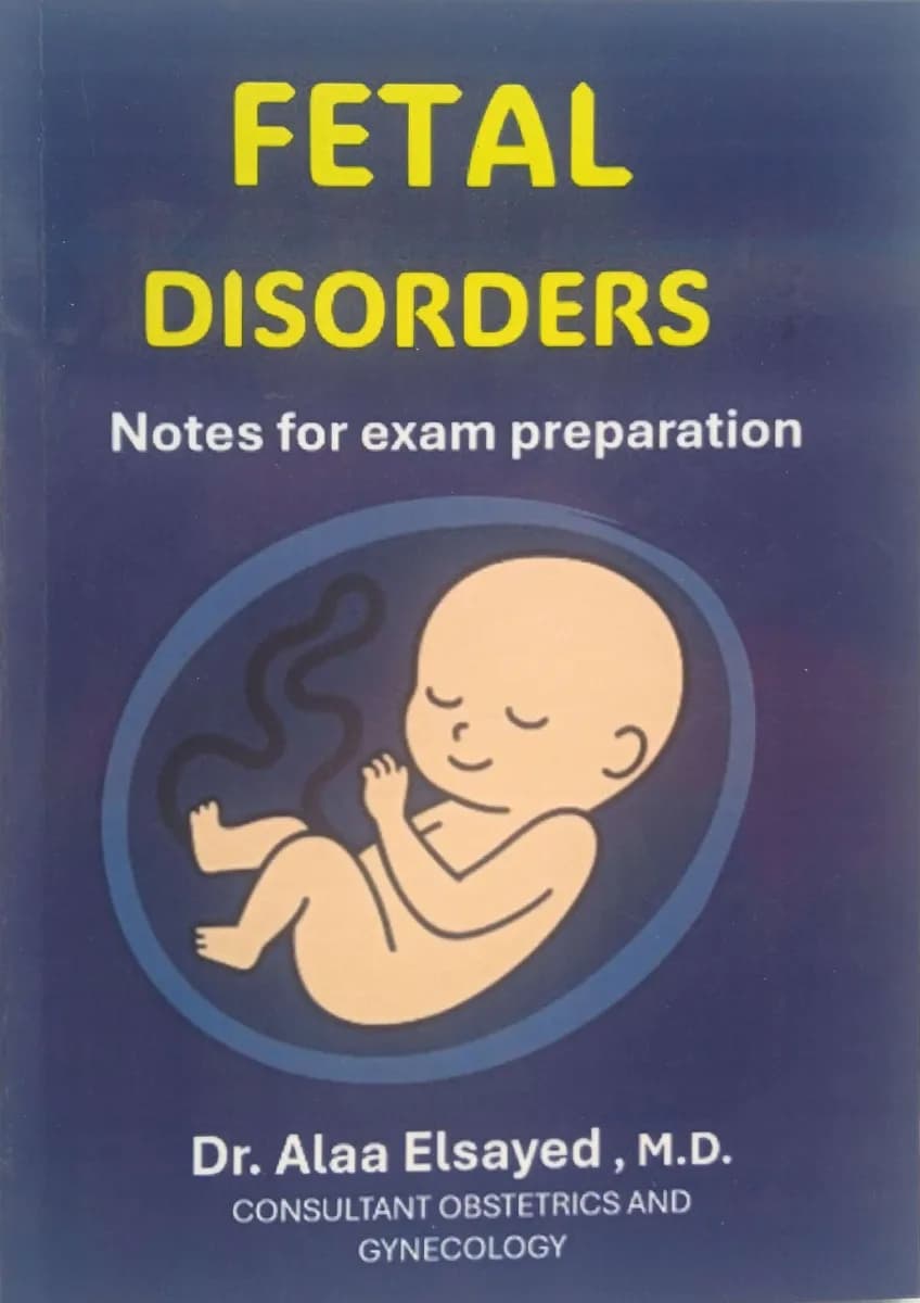 Fetal Disorders: Notes for Exam Preparation