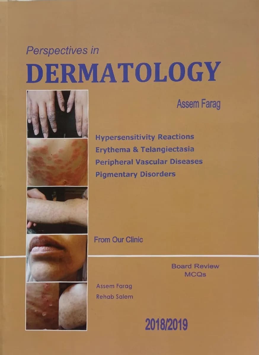 Perspectives in Dermatology: From Our Clinic "Hypersensitivity Reactions, Erythema & Telangiectasia, Peripheral Vascular Diseases, Pigmentary Disorders"