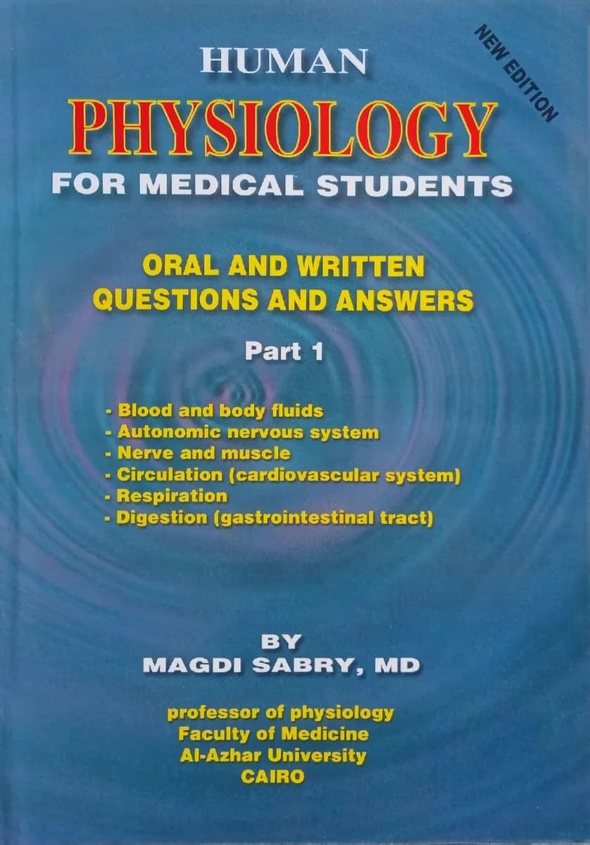 Human Physiology for Medical Students: Oral and Written Questions and Answers (Part 1)