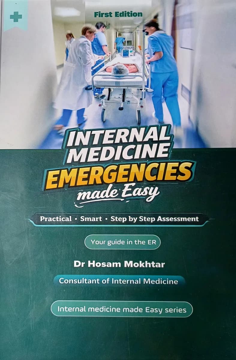   INTERNAL MEDICINE EMERGENCIES Made Easy 